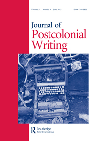 Cover image for Journal of Postcolonial Writing, Volume 51, Issue 3, 2015