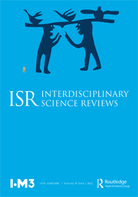 Cover image for Interdisciplinary Science Reviews, Volume 47, Issue 1, 2022