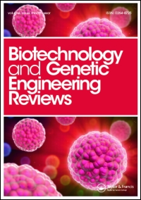 Cover image for Biotechnology and Genetic Engineering Reviews, Volume 33, Issue 2, 2017