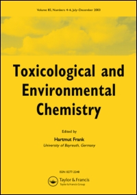 Cover image for Toxicological & Environmental Chemistry, Volume 100, Issue 1, 2018