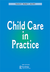 Cover image for Child Care in Practice, Volume 21, Issue 3, 2015