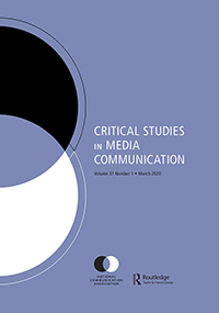 Cover image for Critical Studies in Media Communication, Volume 37, Issue 1, 2020