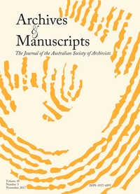 Cover image for Archives and Manuscripts, Volume 45, Issue 3, 2017