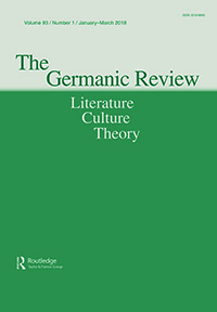 Cover image for The Germanic Review: Literature, Culture, Theory, Volume 93, Issue 1, 2018