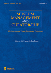 Cover image for Museum Management and Curatorship, Volume 33, Issue 2, 2018