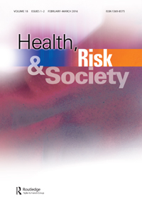 Cover image for Health, Risk & Society, Volume 18, Issue 1-2, 2016