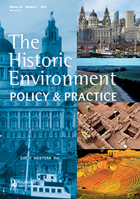 Cover image for The Historic Environment: Policy & Practice, Volume 10, Issue 2, 2019