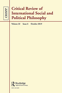 Cover image for Critical Review of International Social and Political Philosophy, Volume 22, Issue 6, 2019