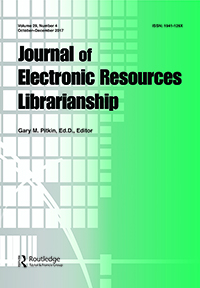 Cover image for Journal of Electronic Resources Librarianship, Volume 29, Issue 4, 2017