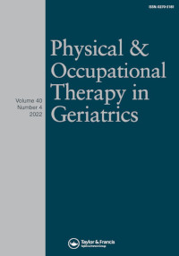 Cover image for Physical & Occupational Therapy In Geriatrics, Volume 40, Issue 4, 2022