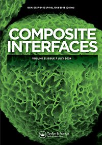 Cover image for Composite Interfaces, Volume 31, Issue 7, 2024