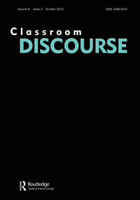 Cover image for Classroom Discourse, Volume 6, Issue 3, 2015