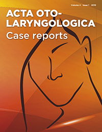 Cover image for Acta Oto-Laryngologica Case Reports, Volume 4, Issue 1, 2019