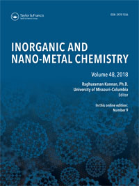 Cover image for Inorganic and Nano-Metal Chemistry, Volume 48, Issue 9, 2018