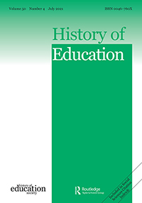 Cover image for History of Education, Volume 50, Issue 4, 2021