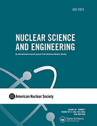Cover image for Nuclear Science and Engineering, Volume 197, Issue 7, 2023