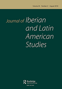 Cover image for Journal of Iberian and Latin American Studies, Volume 25, Issue 2, 2019