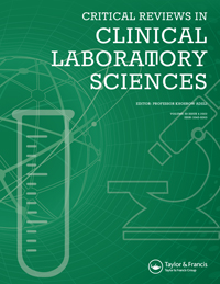 Cover image for Critical Reviews in Clinical Laboratory Sciences, Volume 59, Issue 4, 2022