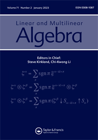 Cover image for Linear and Multilinear Algebra, Volume 71, Issue 2, 2023