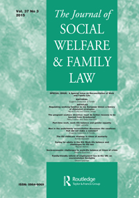 Cover image for Journal of Social Welfare and Family Law, Volume 37, Issue 3, 2015
