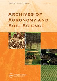 Cover image for Archives of Agronomy and Soil Science, Volume 63, Issue 10, 2017