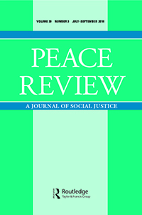 Cover image for Peace Review, Volume 30, Issue 3, 2018