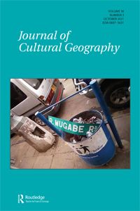 Cover image for Journal of Cultural Geography, Volume 38, Issue 3, 2021