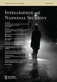 Cover image for Intelligence and National Security, Volume 35, Issue 1, 2020