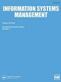 Cover image for Information Systems Management, Volume 39, Issue 3, 2022