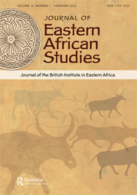 Cover image for Journal of Eastern African Studies, Volume 16, Issue 1, 2022