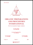 Cover image for Organic Preparations and Procedures International, Volume 38, Issue 4, 2006