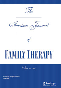 Cover image for The American Journal of Family Therapy, Volume 49, Issue 4, 2021