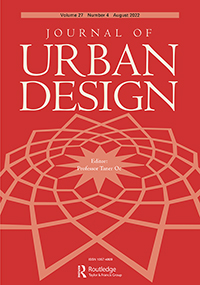 Cover image for Journal of Urban Design, Volume 27, Issue 4, 2022