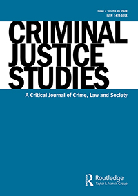 Cover image for Criminal Justice Studies, Volume 36, Issue 2, 2023