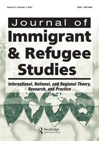 Cover image for Journal of Immigrant & Refugee Studies, Volume 21, Issue 3, 2023