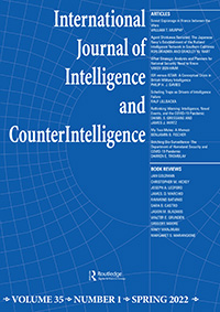 Cover image for International Journal of Intelligence and CounterIntelligence, Volume 35, Issue 1, 2022