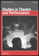 Cover image for Studies in Theatre and Performance, Volume 33, Issue 3, 2013