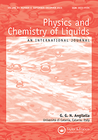 Cover image for Physics and Chemistry of Liquids, Volume 61, Issue 6, 2023