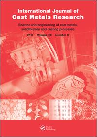 Cover image for International Journal of Cast Metals Research, Volume 11, Issue 6, 1999