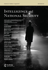 Cover image for Intelligence and National Security, Volume 32, Issue 5, 2017