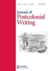 Cover image for Journal of Postcolonial Writing, Volume 59, Issue 4, 2023
