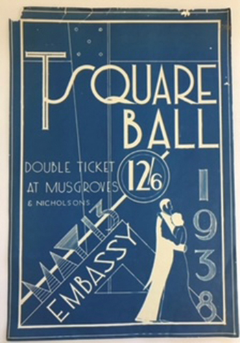 Figure 1. Poster for the T square ball, 1938. Private collection, Geoffrey London.