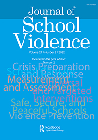Cover image for Journal of School Violence, Volume 21, Issue 2, 2022