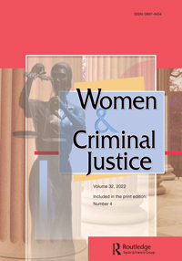 Cover image for Women & Criminal Justice, Volume 32, Issue 4, 2022