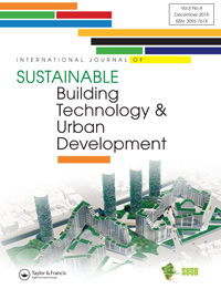 Cover image for International Journal of Sustainable Building Technology and Urban Development, Volume 6, Issue 4, 2015