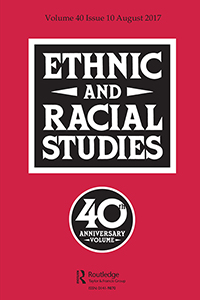 Cover image for Ethnic and Racial Studies, Volume 40, Issue 10, 2017