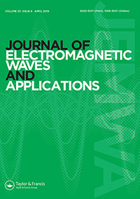 Cover image for Journal of Electromagnetic Waves and Applications, Volume 33, Issue 6, 2019