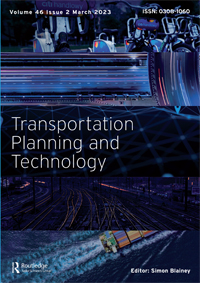 Cover image for Transportation Planning and Technology, Volume 46, Issue 2, 2023