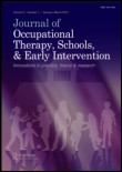 Cover image for Journal of Occupational Therapy, Schools, & Early Intervention, Volume 6, Issue 4, 2013