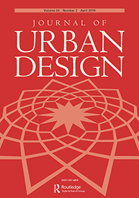 Cover image for Journal of Urban Design, Volume 24, Issue 2, 2019